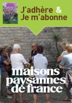 Rejoignez Maisons Paysannes en 2018 pour la sauvegarde du patrimoine !